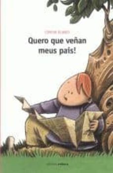 quero que veñan meus pais-concha blanco-9788492644728