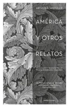 america y otros relatos-arthur schnitzler-9788492728428