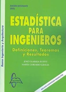 estadistica para ingenieros: definiciones teoremas resultados-jose olarrea busto-9788492976928