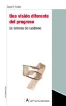 una vision diferente del progreso en defensa del luddismo-david f. noble-9788493162528