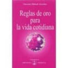reglas de oro para la vida cotidiana-omraam mikhael aivanhov-9788493926328