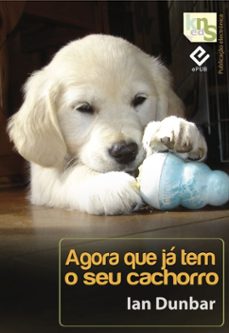 agora que ja tem o seu cachorro (ebook)-9788493969028