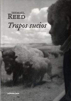 trapos sucios-ishmael reed-9788494007828