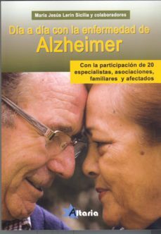 dia a dia con la enfermedad de alzheimer-maria jesus lerin sicilia-9788494106828