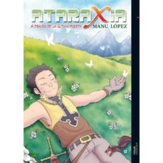 ataraxia 4 final: a traves de la ultima puerta-manu lopez-9788494157028
