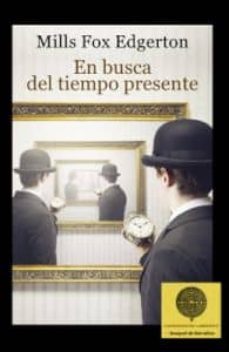 en busca del tiempo presente-9788494160028