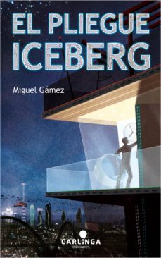 el pliegue iceberg (ebook)-miguel gamez-9788494222528