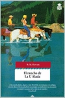 el rancho de la u alada-b. m. bower-9788494280528