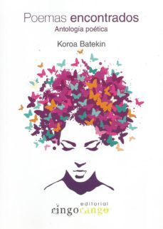 poemas encontrados. antologia poetica-koroa batekin-9788494480928