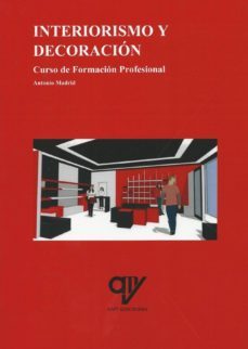 interiorismo y decoracion-antonio madrid vicente-9788494689628