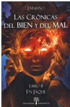 en jaque (saga las cronicas del bien y del mal 2)-9788494881428