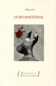 ocho pinguinos-alberto gil-9788494884528