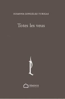 totes les veus-susanna gonzalez turigas-9788494989728