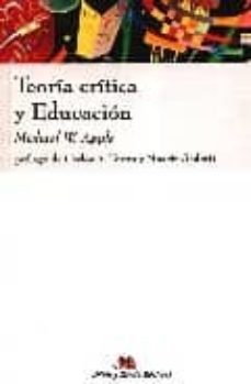 teoria critica y educacion-michael w. apple-9788495294128