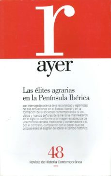 ayer nº 48: las elites agrarias en la peninsula iberica-9788495379528