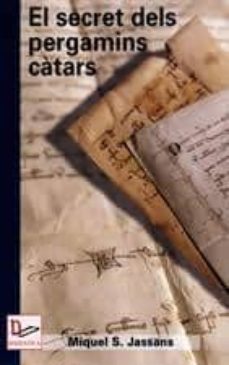el secret dels pergamins catars-miquel s. jassans-9788496035928
