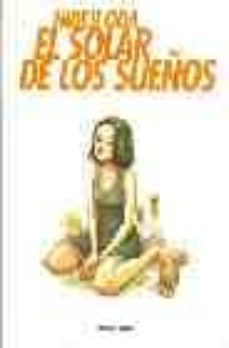 el solar de los sueños-hideji oda-9788496427228