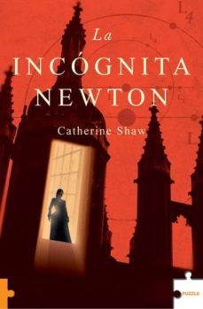 la incognita newton-catherine shaw-9788496525528