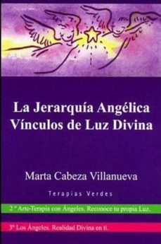 la jerarquia angelica. vinculos de luz divina + dvd-marta cabeza-9788496707528