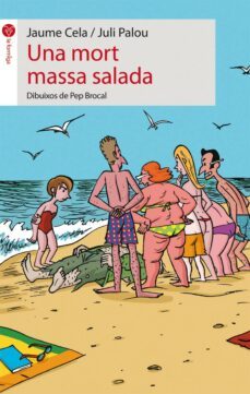 una mort massa salada-jaume cela-9788496726628