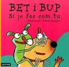 bet i bup si jo fos com tu-9788497100328