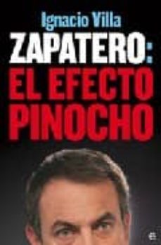 zapatero: el efecto pinocho-9788497345828