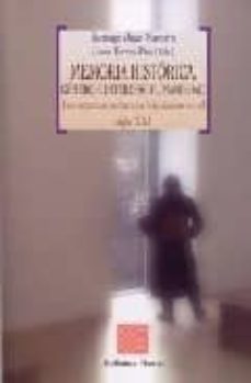 memoria historica, genero e interdisplinariedad: los estudios cul turales hispanicos del siglo xxi-9788497427128
