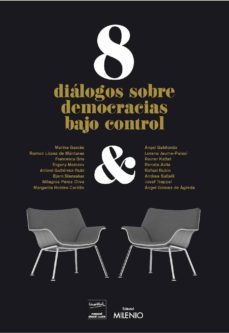 8 dialogos de democracias bajo control-9788497438728