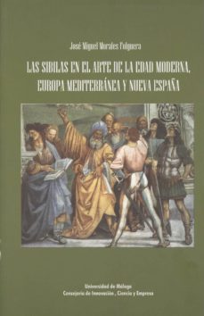 las sibilas en el arte de la edad moderna, europa mediterranea y y nueva españa-9788497472128