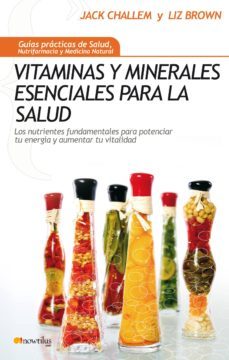 vitaminas y minerales esenciales para la salud (ebook)-9788497633628