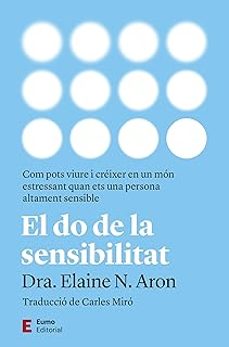 el do de la sensibilitat-elaine n. aron-9788497668828