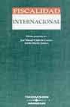 fiscalidad internacional-jose manuel calderon carrero-adolfo j. martin jimenez-9788497671828