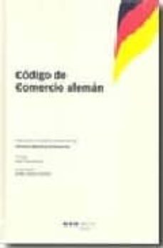 codigo de comercio aleman y ley de introduccion del codigo de com ercio-alfonso martinez echevarria-9788497682428