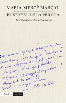 el senyal de la pèrdua (ebook)-maria merce marçal i serra-9788497879828