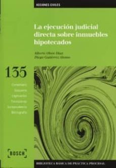 ejecucion judicial directa sobre inmuebles hipotecarios-a obon diaz-9788497908528