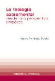 la teologia sacramental-aurelio ferrandiz garcia-9788498050028