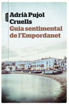 guia sentimental de l'empordanet (ebook)-adria pujol-9788498093728