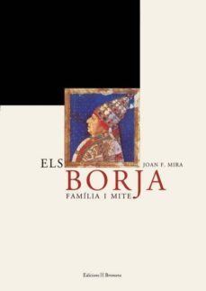 els borja, familia i mite (ebook)-joan f. mira-9788498246728