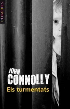 els turmentats (ebook)-john connolly-9788498247428