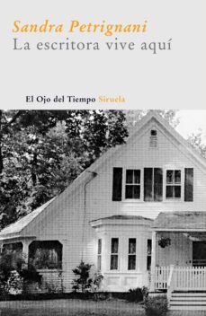 la escritora vive aqui-sandra petrignani-9788498410228