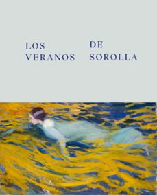 los veranos de sorolla-casilda ybarra satrustegui-9788498448528