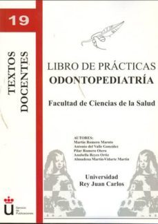 libro de practicas odontopediatria: facultad de ciencias de la sa lud-antonio del valle gonzalez-9788498499728