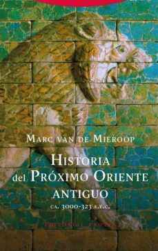 historia del proximo oriente antiguo (ebook)-marc van de mieroop-9788498799828