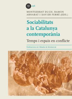 sociabilitats a la catalunya contemporania-9788498837728