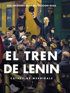 el tren de lenin-catherine merridale-9788498929928