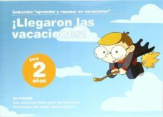 llegaron las vacaciones 2 años: 60 fichas con ejercicios listos p ara ser utilizados-jesus jarque garcia-9788498962628