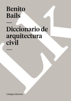 diccionario de arquitectura civil (ebook)-9788498976328