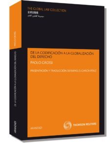 de la codificacion a la globalizacion del derecho-paolo grossi-9788499034928