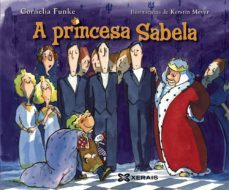 a princesa sabela-cornelia funke-9788499142128