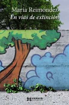en vias de extincion-maria reimondez-9788499143828